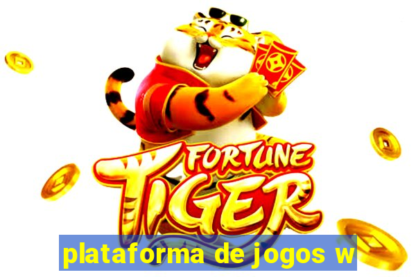 plataforma de jogos w